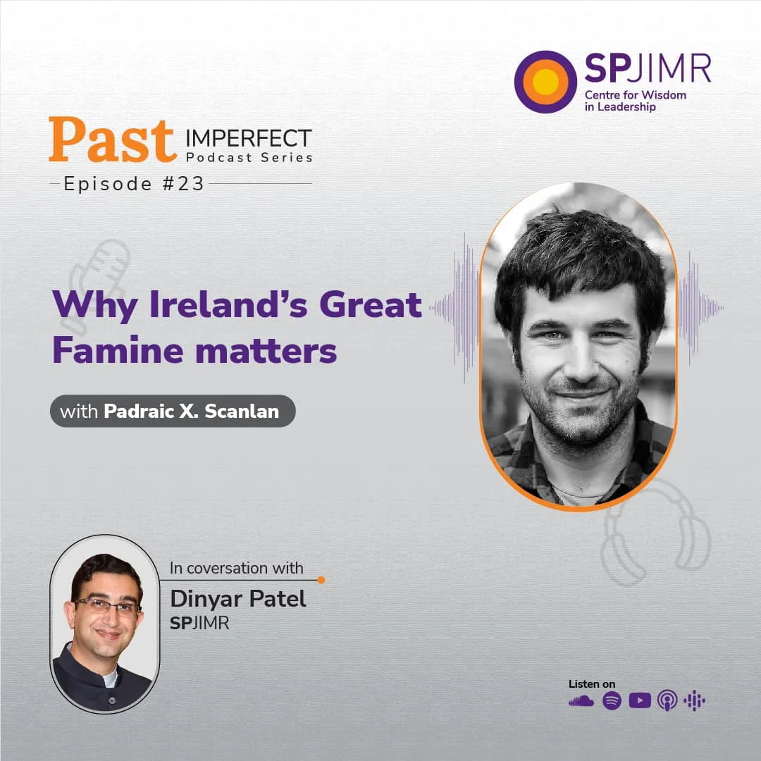 Past Imperfect Episode 23: Padraic X. Scanlan on why Ireland’s Great Famine matters