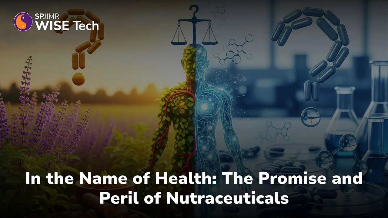 In the name of health: The promise and peril of nutraceuticals